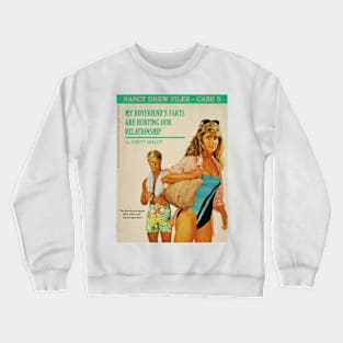 Novel - My Boyfriend's Farts Are Hurting Our Relationship Crewneck Sweatshirt